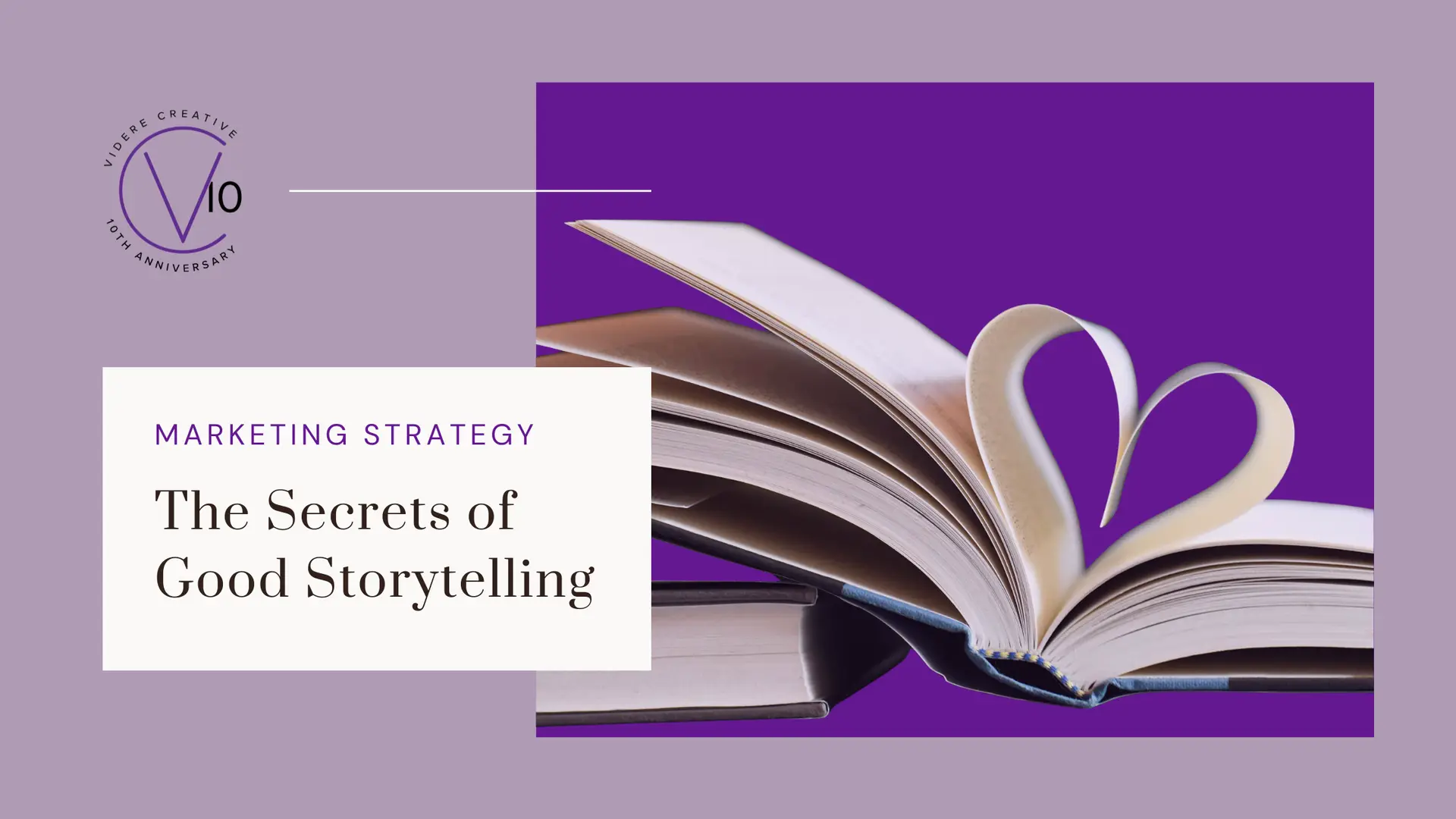 Header image with a purple background featuring an open book whose pages are folded into a heart shape. A white text box overlays the left side with the title “Marketing Strategy: The Secrets of Good Storytelling."